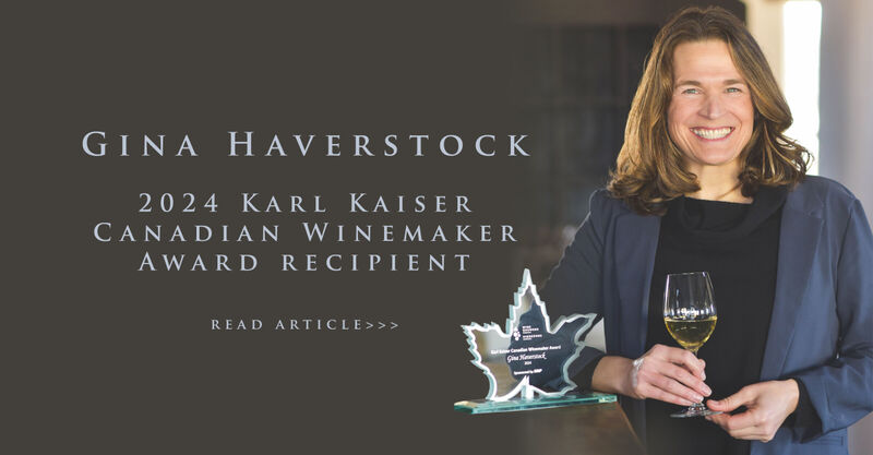 Head Winemaker, Gina Haverstock named 2024 Karl Kaiser Canadian Winemaker Award recipient